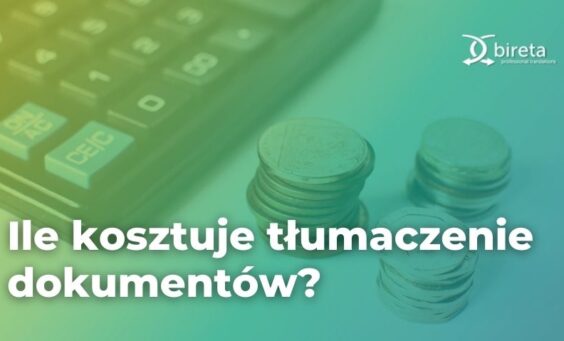 Ile kosztuje tłumaczenie dokumentów?