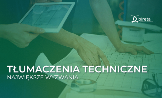 wyzwania związane z tłumaczeniem dokumentów technicznych